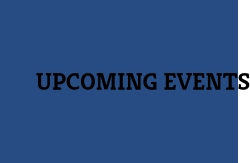 UPCOMING EVENTS